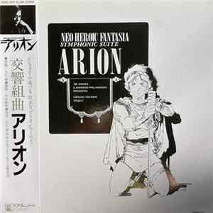 Download Joe Hisaishi & Shinnihon Philharmonic Orchestra, Katsuaki Nakatani - Arion: Neo Heroic Fantasia Symphonic Suite