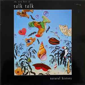 Download Talk Talk - Natural History (The Very Best Of)