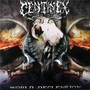 Download Centinex - World Declension