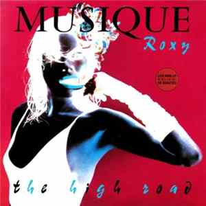 Download Musique Roxy - The High Road