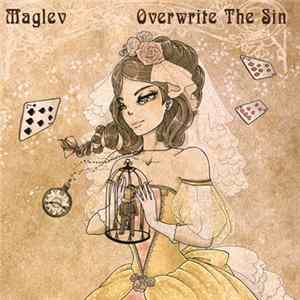 Download Maglev - Overwrite The Sin