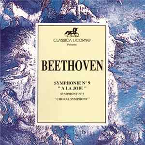 Download Beethoven - Symphonie N° 9 "A la Joie" / Symphony N° 9 "Choral Symphony"