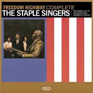 Download The Staple Singers - Freedom Highway Complete