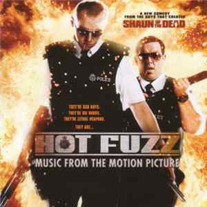 Download Various - Hot Fuzz - Music From The Motion Picture