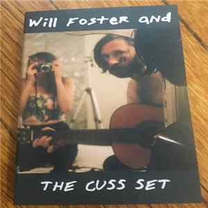 Download Will Foster And The Cuss Set - Will Foster And The Cuss Set