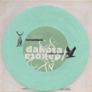 Download dakota/dakota / Riddle Of Steel - Split