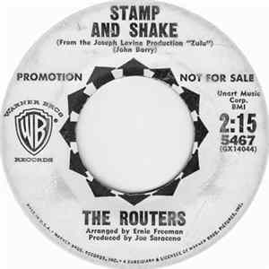 Download The Routers - Stamp And Shake / Ah-Ya