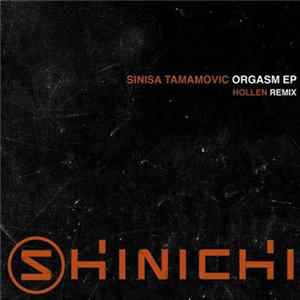 Download Sinisa Tamamovic - Orgasm EP