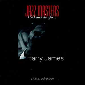Download Harry James - Jazz Masters (100 Ans De Jazz)