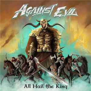 Download Against Evil - All Hail The King