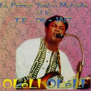 Download Le Prince Youlou Mabiala Et Le T.P - OK - Jazz - Oléli Oléli