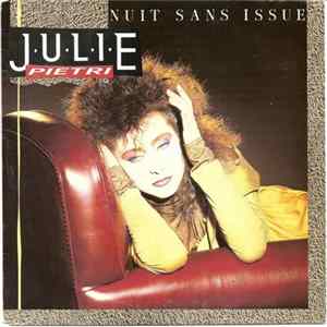 Download Julie Pietri - Nuit Sans Issue