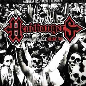 Download Various - For The Headbangers - Brutal New Music Volume Two