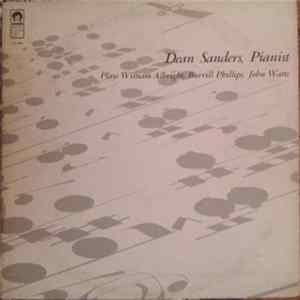 Download Dean Sanders, Pianist Plays William Albright, Burrill Phillips, John Watts - Dean Sanders, Pianist Plays William Albright, Burrill Phillips, John Watts