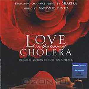 Download Antonio Pinto Featuring Shakira - Love In The Time Of Cholera - Original Motion Picture Soundtrack