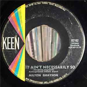Download Milton Grayson - It Ain't Necessarily So / You're A Part Of Me