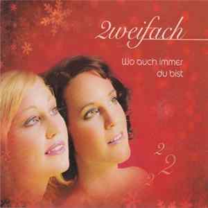 Download Zweifach - Wo Auch Immer Du Bist