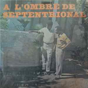 Download Le Groupe Haiti Cherie - A L'Ombre Du Septentrional
