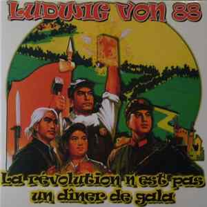 Download Ludwig Von 88 - La Révolution N'Est Pas Un Dîner De Gala