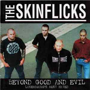Download The Skinflicks - Beyond Good And Evil