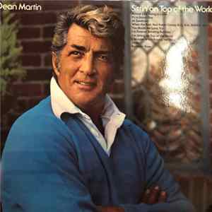 Download Dean Martin - Sittin' On Top Of The World