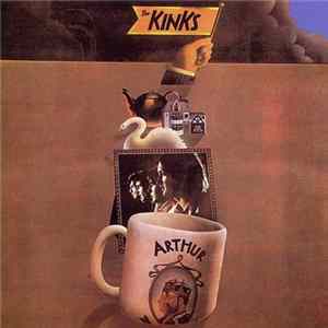 Download The Kinks - Arthur Or The Decline And Fall Of The British Empire