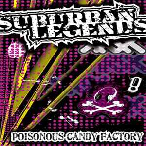 Download Suburban Legends - Poisonous Candy Factory