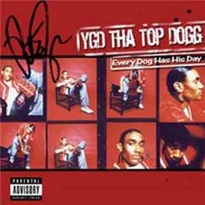 Download YGD Tha Top Dogg - Every Dog Has His Day