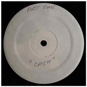 Download Cash - First Time / Get Up And Dance