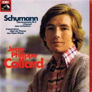Download Schumann, Jean-Philippe Collard - Klaviersonate Nr. 3 "Concert Sans Orchestre" / Impromptus Über Ein Thema von Clara Wieck