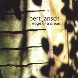 Download Bert Jansch - Edge Of A Dream
