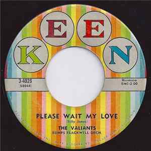 Download The Valiants - Please Wait My Love / Frieda, Frieda