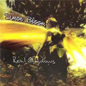 Download Simon Bloom - Real Shadows