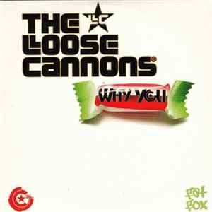 Download The Loose Cannons - Why You