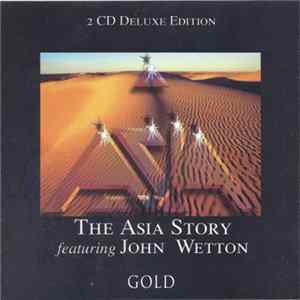 Download Asia & John Wetton - The Asia Story Featuring John Wetton