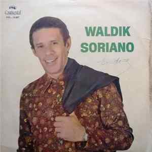 Download Waldik Soriano - Waldik Soriano