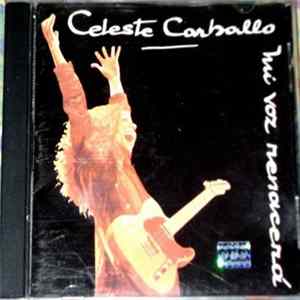 Download Celeste Carballo - Mi Voz Renacera