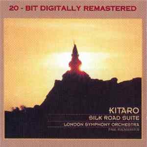 Download Kitaro, London Symphony Orchestra, Paul Buckmaster - Silk Road Suite