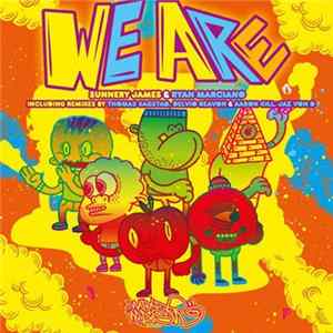 Download Sunnery James & Ryan Marciano - We Are (The Remixes)