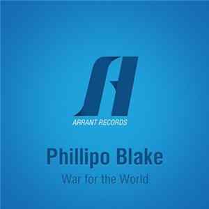 Download Phillipo Blake - War For The World