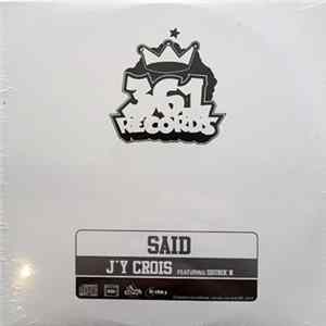 Download Said - J'Y Crois