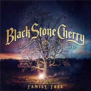 Download Black Stone Cherry - Family Tree