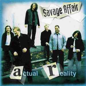 Download Savage Affair - Actual Reality