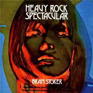 Download Bram Stoker - Heavy Rock Spectacular