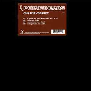 Download Potatoheads - Mix The Master