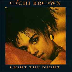 Download O'Chi Brown - Light The Night