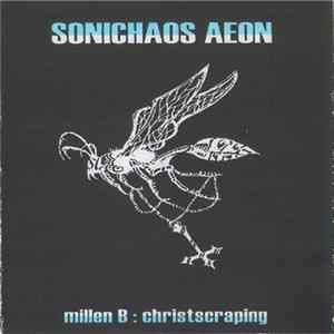Download Sonichaos Aeon - Millen B: Christscraping