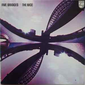 Download The Nice - Five Bridges