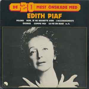 Download Edith Piaf - De 20 Mest Önskade Med Edith Piaf
