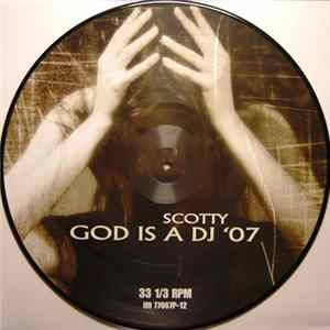 Download Scotty - God Is A DJ '07